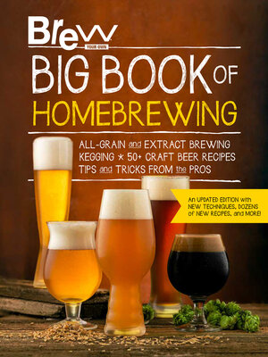 cover image of Brew Your Own Big Book of Homebrewing, Updated Edition